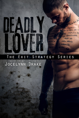 Deadly Lover by Jocelynn Drake