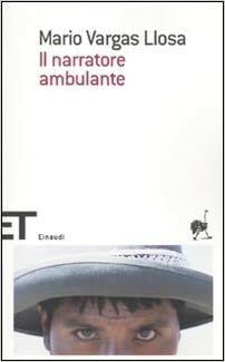 Il narratore ambulante by Mario Vargas Llosa