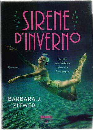 Sirene d'inverno by Barbara J. Zitwer