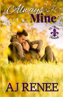 Always Mine by Aj Renee