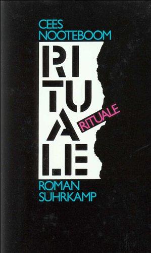 Rituale. by Cees Nooteboom, Cees Nooteboom