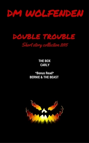 Double Trouble by D.M. Wolfenden