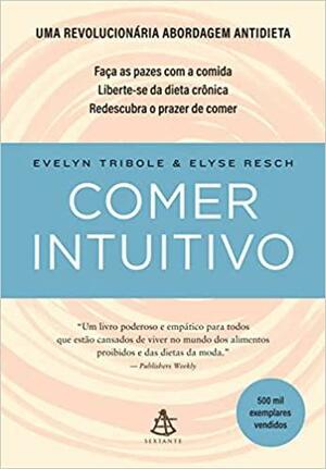Comer Intuitivo by Evelyn Tribole