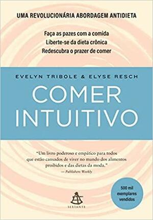 Comer Intuitivo by Evelyn Tribole