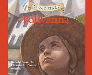 Pollyanna by Eleanor H. Porter