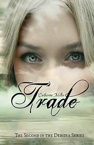 Trade by Catherine Miller