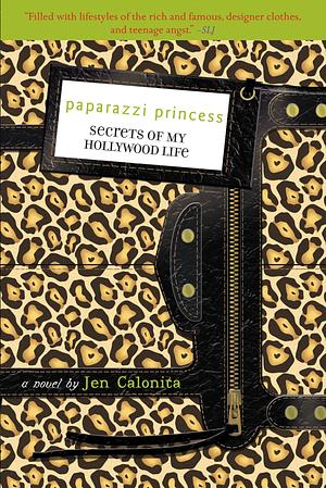 Paparazzi Princess by Jen Calonita