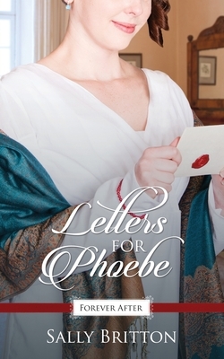 Letters for Phoebe by Sally Britton
