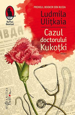 Cazul doctorului Kukoțki by Lyudmila Ulitskaya