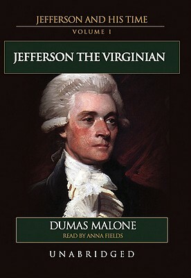 Jefferson the Virginian by Dumas Malone