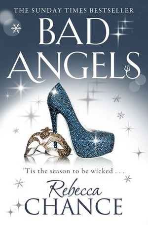Bad Angels by Rebecca Chance