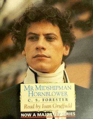 Mr Midshipman Hornblower Abridged by C.S. Forester