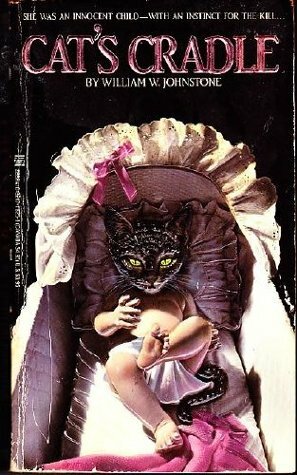 Cat's Cradle by William W. Johnstone