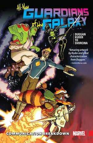 All-New Guardians of the Galaxy, Vol. 1: Communication Breakdown by Aaron Kuder, Gerry Duggan