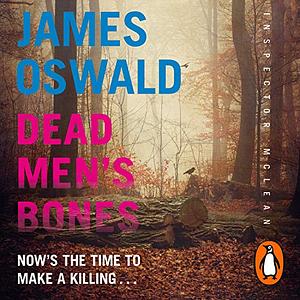 Dead Men's Bones by James Oswald