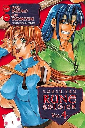 Louie the Rune Soldier, Vol. 4 by Ryo Mizuno, Jun Sasameyuki