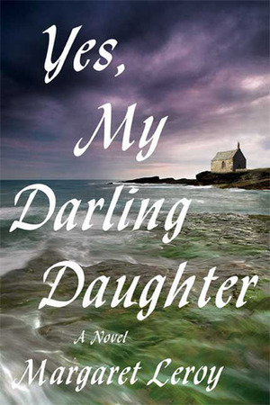Yes, My Darling Daughter by Margaret Leroy