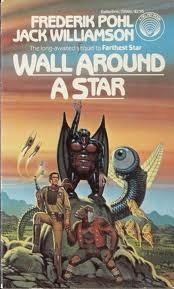 Wall Around a Star by Frederik Pohl, Jack Williamson