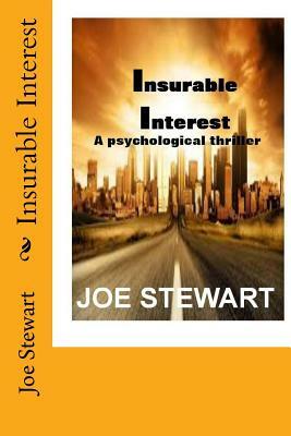 Insurable Interest (Revised Edition) by Joe Stewart