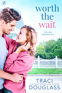 Worth the Wait by Traci Douglass