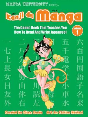 Kanji de Manga, Volume 1 by Glenn Kardy, Chihiro Hattori