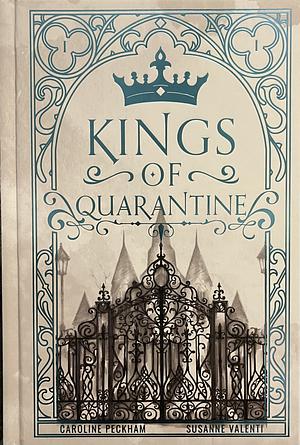 Kings of Quarantine by Susanne Valenti, Caroline Peckham