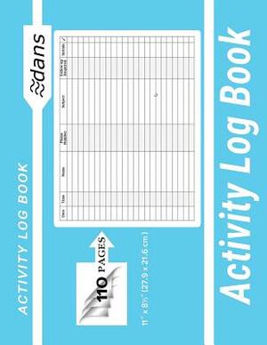 Activity Log Book: dans 11" x 8.5" (27.9 x 21.6 cm ) Blue 110 Pages by Dans, Dans Blank Books