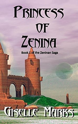 Princess of Zenina by Giselle Marks