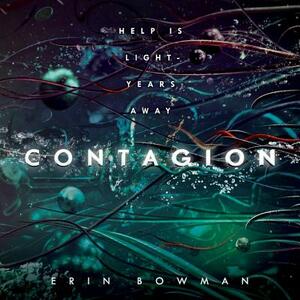 Contagion by Erin Bowman