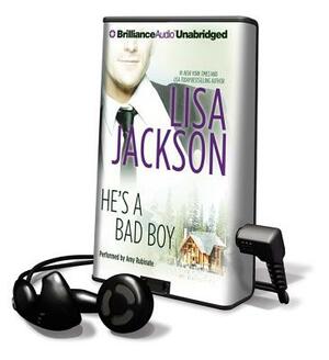 He's a Bad Boy by Lisa Jackson