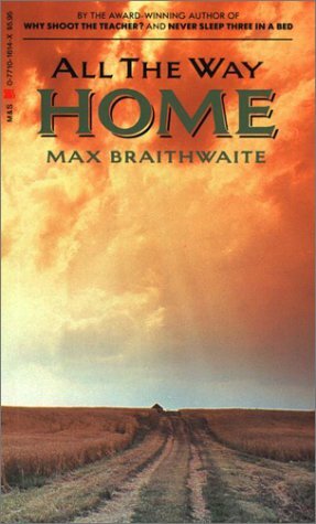 All the Way Home by Max Braithwaite