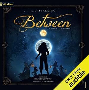 Between by L.L. Starling