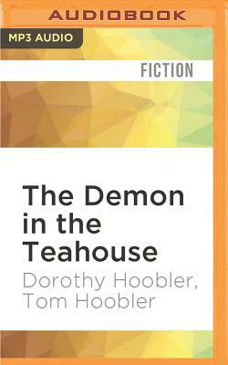 The Demon in the Teahouse by Tom Hoobler, Dorothy Hoobler