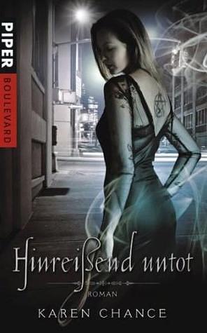 Hinreißend Untot by Karen Chance, Karen Chance