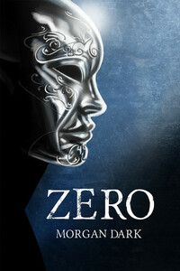 Zero by Morgan Dark