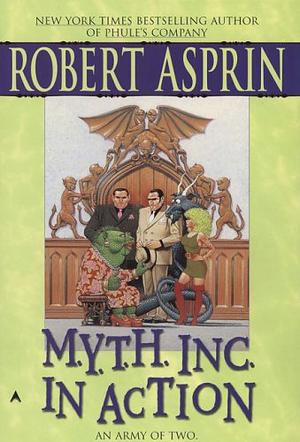 M.Y.T.H. Inc. in Action by Robert Lynn Asprin