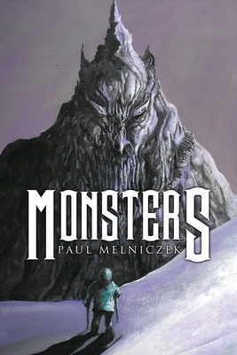 Monsters by Paul Melniczek