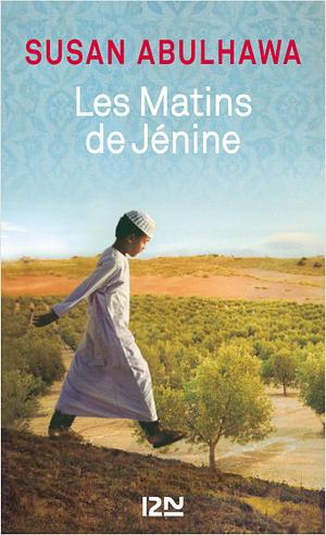 Les matins de Jénine by Susan Abulhawa