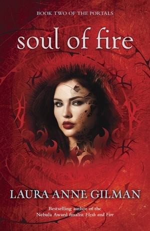 Soul of Fire by Laura Anne Gilman