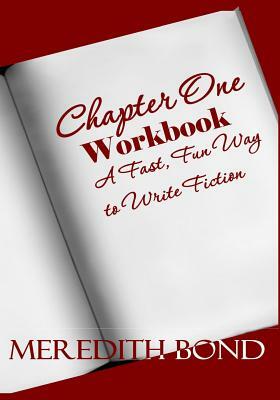 Chapter One Workbook by Meredith Bond