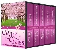 With This Kiss Contemporary Collection by Mary Connealy, Tina Radcliffe, Sandra Leesmith, Missy Tippens, Ruth Logan Herne