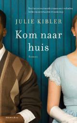 Kom naar huis by Julie Kibler, Inge de Heer