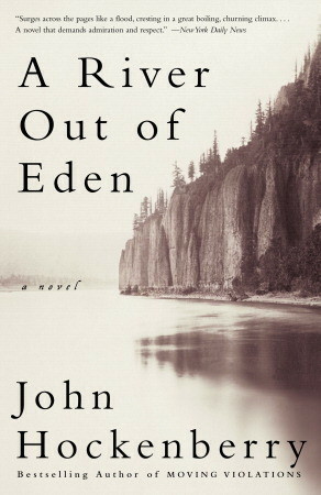A River Out of Eden by John Hockenberry