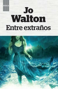 Entre extraños by Jo Walton