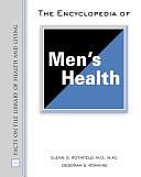 The Encyclopedia of Men's Health by Deborah S. Romaine, Glenn S. Rothfeld