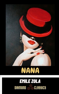 Nana by Émile Zola