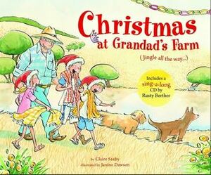 Christmas at Grandad's Farm (Jingle all the way...) by Janine Dawson, Claire Saxby