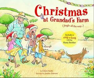 Christmas at Grandad's Farm (Jingle all the way...) by Claire Saxby, Janine Dawson