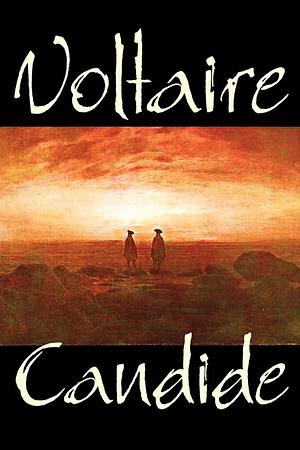 Candide by Voltaire, Fiction, Classics by Voltaire, Voltaire