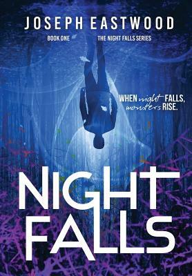 Night Falls by Joseph Eastwood